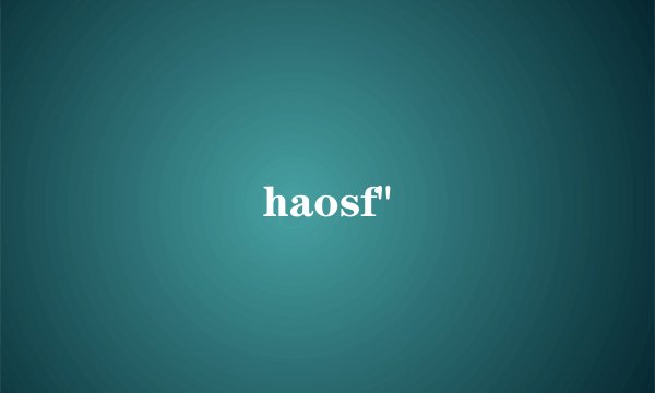 haosf