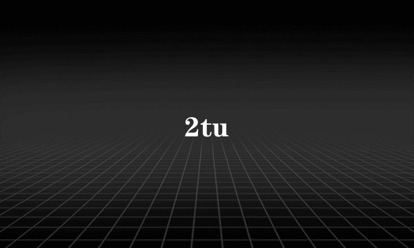2tu