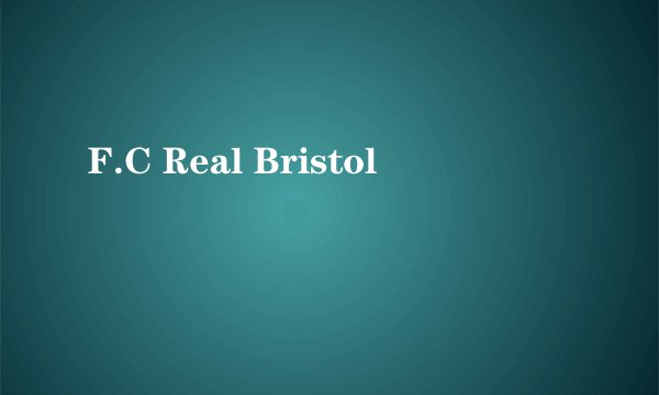 F.C Real Bristol