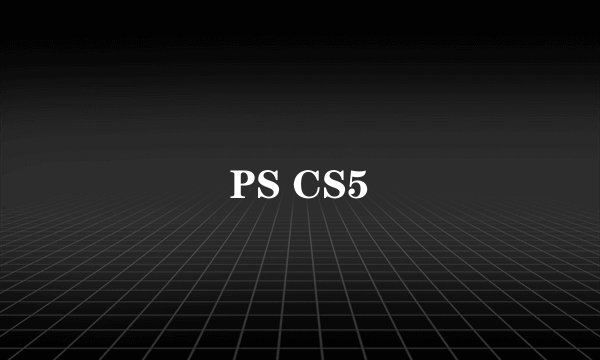 PS CS5