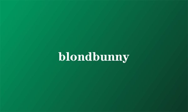 blondbunny